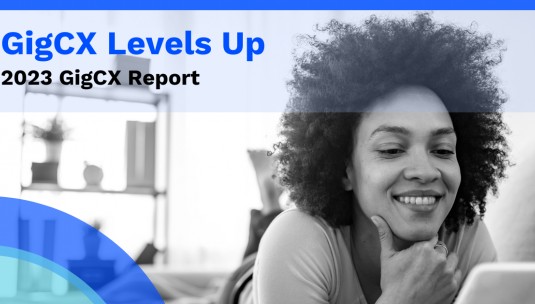 The Gig Customer Experience Report: GigCX Levels Up